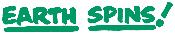 Earth Spins